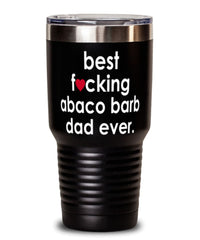 Funny Abaco Barb Horse Tumbler B3st F-cking Abaco Barb Dad Ever 30oz Stainless Steel