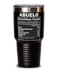 Funny Abuelo Nutrition Facts Tumbler 30oz Stainless Steel