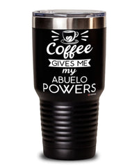 Funny Abuelo Tumbler Coffee Gives Me My Abuelo Powers 30oz Stainless Steel Black