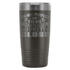 Funny Accountant Travel Mug Not Perfect But Im An 20oz Stainless Steel Tumbler