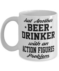 Funny Action Figures Mug Just Another Beer Drinker With A Action Figures Problem Coffee Cup 11oz White