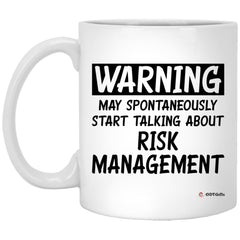 Funny Actuary Mug Warning May Spontaneously Start Talking About Risk Management Coffee Cup 11oz White XP8434