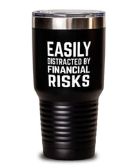 Funny Actuary Nug Easily Distracted By Financial Risks Tumbler 30oz Stainless Steel