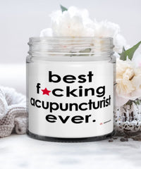 Funny Acupuncturist Candle B3st F-cking Acupuncturist Ever 9oz Vanilla Scented Candles Soy Wax