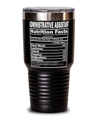 Funny Administrative Assistant Nutrition Facts Tumbler 30oz Stainless Steel