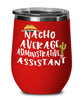 Funny Administrative Assistant Wine Tumbler Nacho Average Administrative Assistant Wine Glass Stemless 12oz Stainless Steel