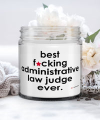 Funny Administrative Law Judge Candle B3st F-cking Administrative Law Judge Ever 9oz Vanilla Scented Candles Soy Wax