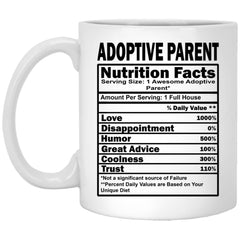 Funny Adoptive Parent Mug Nutrition Facts Coffee Cup 11oz White XP8434