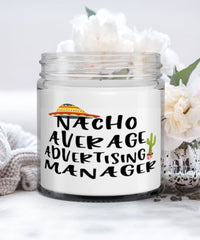 Funny Advertising Manager Candle Nacho Average Advertising Manager 9oz Vanilla Scented Candles Soy Wax