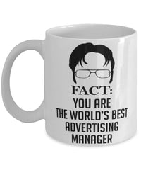 Funny Advertising Manager Mug Fact You Are The Worlds B3st Advertising Manager Coffee Cup White