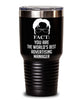 Funny Advertising Manager Tumbler Fact You Are The Worlds B3st Advertising Manager 30oz Stainless Steel