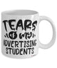 Funny Advertising Professor Teacher Mug Tears Of My Advertising Students Coffee Cup White