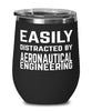 Funny Aeronautical Engineer Wine Tumbler Easily Distracted By Aeronautical Engineering Stemless Wine Glass 12oz Stainless Steel