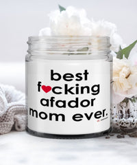 Funny Afador Dog Candle B3st F-cking Afador Mom Ever 9oz Vanilla Scented Candles Soy Wax
