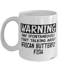 Funny African Butterfly Fish Mug Warning May Spontaneously Start Talking About African Butterfly Fish Coffee Cup White