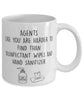 Funny Agent Mug Agents Like You Are Harder To Find Than Coffee Mug 11oz White