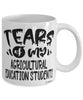 Funny Agricultural Education Professor Teacher Mug Tears Of My Agricultural Education Students Coffee Cup White