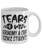 Funny Agronomy Crop Science Professor Teacher Mug Tears Of My Agronomy Crop Science Students Coffee Cup White