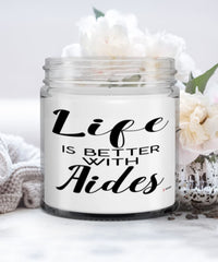 Funny Aide Candle Life Is Better With Aides 9oz Vanilla Scented Candles Soy Wax