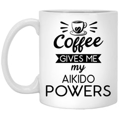 Funny Aikido Mug Gift Coffee Gives Me My Aikido Powers Coffee Cup 11oz White XP8434