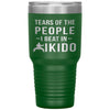 Funny Aikido Tumbler Tears of The People I beat In Aikido Laser Etched 30oz Stainless Steel Tumbler