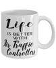 Funny Air Traffic Controller Mug Life Is Better With Air Traffic Controllers Coffee Cup 11oz 15oz White