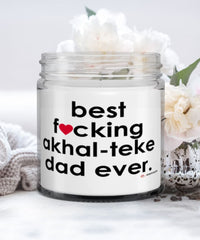 Funny Akhal-Teke Horse Candle B3st F-cking Akhal-Teke Dad Ever 9oz Vanilla Scented Candles Soy Wax