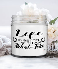Funny Akhal-teke Horse Candle Life Is Better With An Akhal-teke 9oz Vanilla Scented Candles Soy Wax