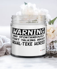 Funny Akhal-Teke Horse Candle Warning May Spontaneously Start Talking About Akhal-Teke Horses 9oz Vanilla Scented Candles Soy Wax
