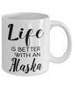 Funny Alaska Rabbit Mug Life Is Better With An Alaska Coffee Cup 11oz 15oz White