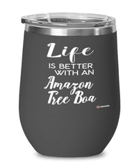 Funny Amazon Tree Boa Snake Wine Glass Life Is Better With An Amazon Tree Boa 12oz Stainless Steel Black
