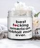 Funny American Bobtail Cat Candle B3st F-cking American Bobtail Mom Ever 9oz Vanilla Scented Candles Soy Wax