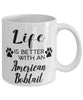 Funny American Bobtail Cat Mug Life Is Better With An American Bobtail Coffee Cup 11oz 15oz White