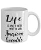 Funny American Crocodile Mug Life Is Better With An American Crocodile Coffee Cup 11oz 15oz White