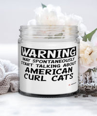 Funny American Curl Cat Candle Warning May Spontaneously Start Talking About American Curl Cats 9oz Vanilla Scented Candles Soy Wax