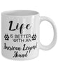 Funny American Leopard Hound Dog Mug Life Is Better With An American Leopard Hound Coffee Cup 11oz 15oz White