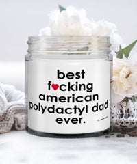 Funny American Polydactyl Cat Candle B3st F-cking American Polydactyl Dad Ever 9oz Vanilla Scented Candles Soy Wax
