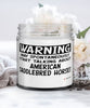 Funny American Saddlebred Horse Candle May Spontaneously Start Talking About American Saddlebred Horses 9oz Vanilla Scented Candles Soy Wax