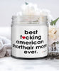 Funny American Shorthair Cat Candle B3st F-cking American Shorthair Mom Ever 9oz Vanilla Scented Candles Soy Wax