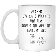 Funny Amma Mug An Amma Like You Is Harder To Find Than Coffee Mug 11oz White XP8434