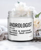 Funny Andrologist Candle Like A Normal Doctor But Much Cooler 9oz Vanilla Scented Candles Soy Wax