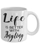 Funny Angling Mug Life Is Better With Angling Coffee Cup 11oz 15oz White