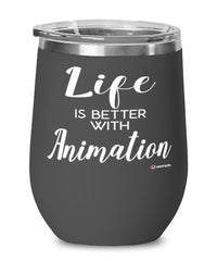 Funny Animation Wine Glass Life Is Better With Animation 12oz Stainless Steel Black