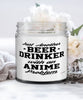 Funny Anime Candle Just Another Beer Drinker With An Anime Problem 9oz Vanilla Scented Candles Soy Wax