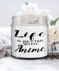 Funny Anime Candle Life Is Better With Anime 9oz Vanilla Scented Candles Soy Wax