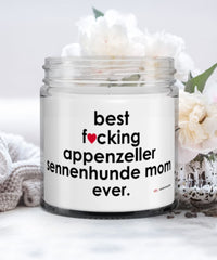 Funny Appenzeller Sennenhunde Dog Candle B3st F-cking Appenzeller Sennenhunde Mom Ever 9oz Vanilla Scented Candles Soy Wax