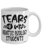 Funny Aquatic Biology Professor Teacher Mug Tears Of My Aquatic Biology Students Coffee Cup White