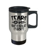 Funny Aquatic Biology Professor Teacher Travel Mug Tears Of My Aquatic Biology Students 14oz Stainless Steel