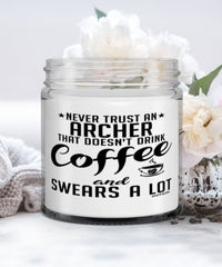 Funny Archery Candle Never Trust An Archer That Doesn't Drink Coffee and Swears A Lot 9oz Vanilla Scented Candles Soy Wax