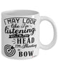 Funny Archery Mug I May Look Like I'm Listening But In My Head I'm Shooting A Bow Coffee Cup White